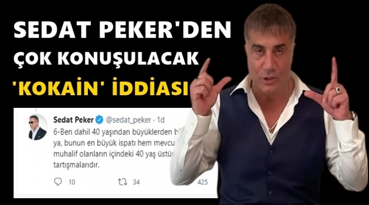 Sedat Peker'den flaş kokain iddiaları!..