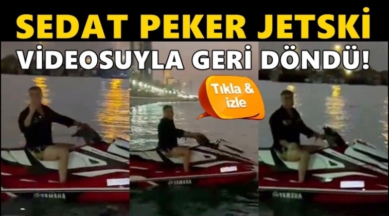 Sedat Peker'den Jetski'li video paylaşımı...
