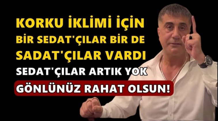 SEDAT&rsquo;&Ccedil;ILAR artık yok! G&ouml;nl&uuml;n&uuml;z rahat olsun...