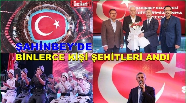 Şehitleri Anma Gecesi’ne binlerce kişi katıldı