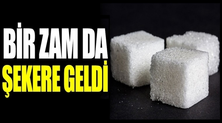Şekere de y&uuml;zde 10 zam geldi!..