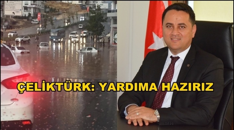 "Sel baskınlarını &ouml;nlemek i&ccedil;in katkı sunmaya hazırız"