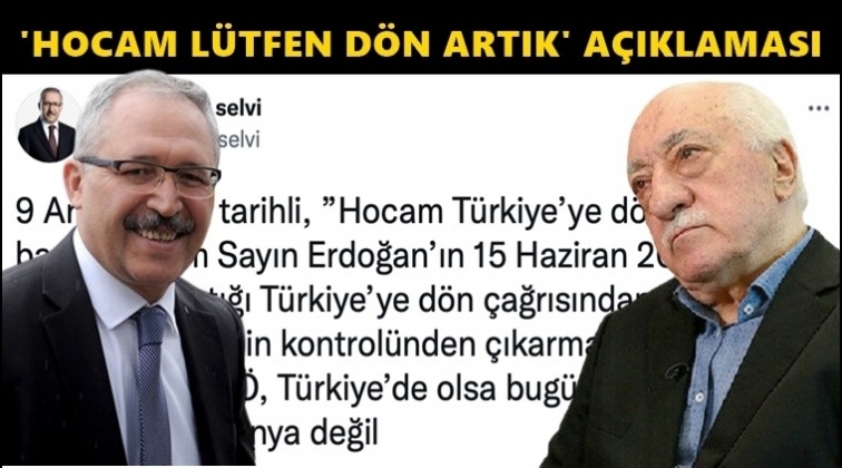 Selvi'den "Hocam l&uuml;tfen d&ouml;n" a&ccedil;ıklaması...