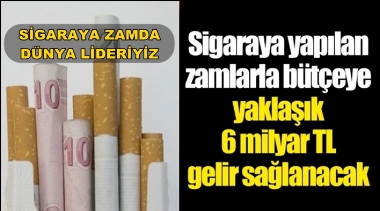 Sigara zammıyla bütçeye 6 milyar TL gelir