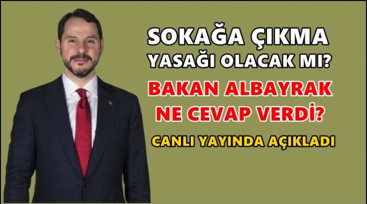 Sokağa &ccedil;ıkma yasağı olacak mı?