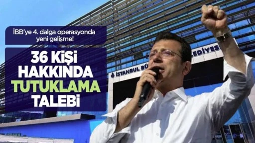 Son Dakika... İBB'ye 4. dalga operasyonda yeni gelişme! 