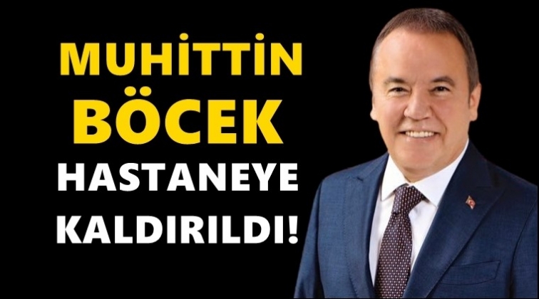 Son dakika: Muhittin B&ouml;cek hastaneye kaldırıldı!