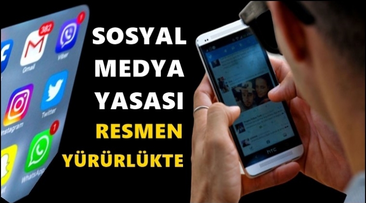 Sosyal medya yasası y&uuml;r&uuml;rl&uuml;ğe girdi