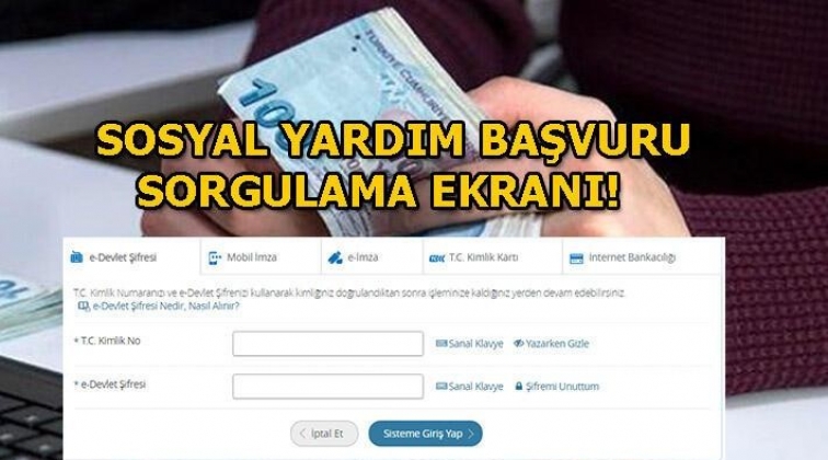 Sosyal yardım başvuruları e-Devlet &uuml;zerinden alınacak...
