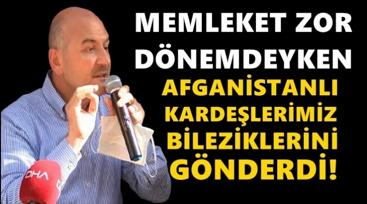 Soylu: Afganistanlı kardeşlerimiz bileziklerini g&ouml;nderdi!