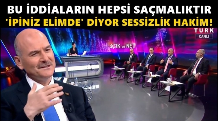 Soylu: İpiniz elimde diyor, bir sessizlik hakim!