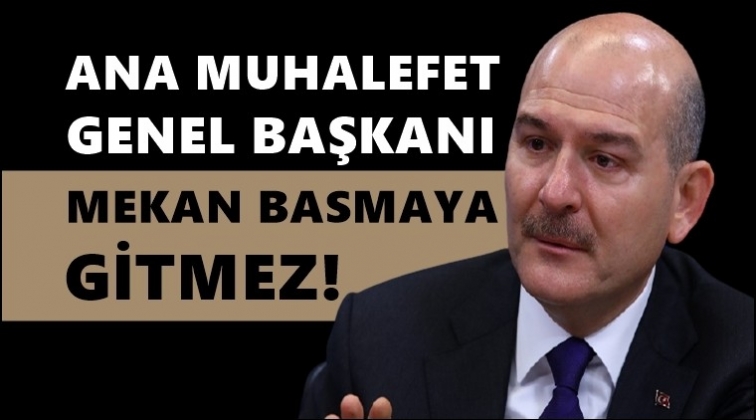 Soylu&rsquo;dan Kılı&ccedil;daroğlu&rsquo;na: Mekan basmaya...