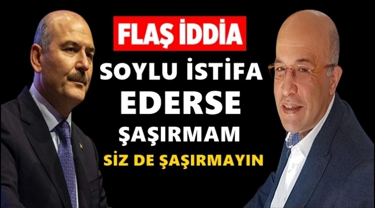 S&uuml;leyman Soylu istifa mı edecek?