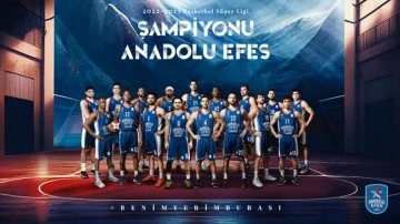 Süper Lig şampiyonu Anadolu Efes