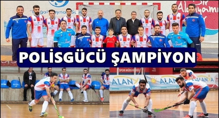 Süper Lig Şampiyonu: Gaziantep Polisgücü