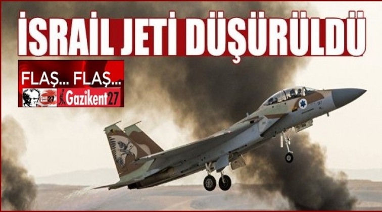 Suriye, İsrail jetini düşürdü!