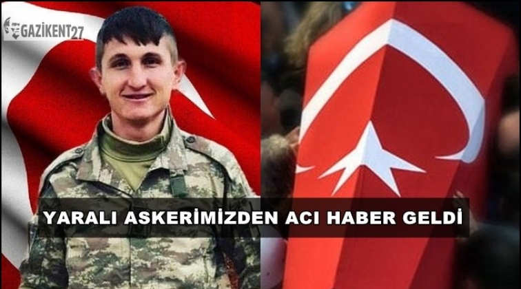 Suriye'de yaralanan askerimiz şehit oldu!