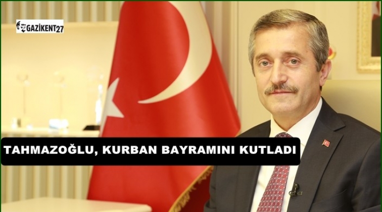 Tahmazoğlu, Kurban Bayramı'nı kutladı