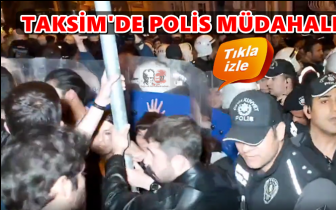 Taksim'de Gezi eylemine polis müdahalesi...