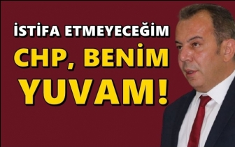 Tanju &Ouml;zcan: İstifa etmeyeceğim CHP'de ev sahibiyim