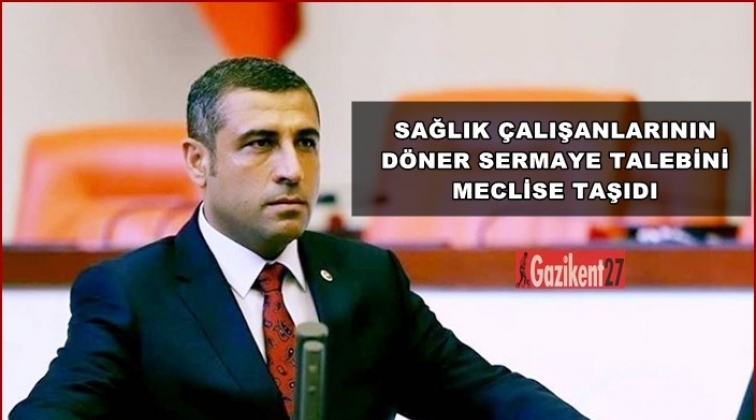 Taşdoğan, d&ouml;ner sermaye talebini meclise taşıdı