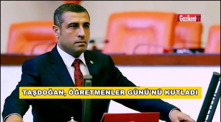 Taşdoğan'dan kutlama mesajı