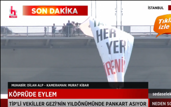 TİP Milletvekillerden k&ouml;pr&uuml;de Gezi eylemi...