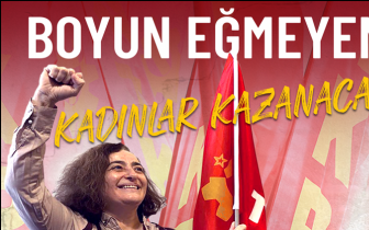 TKP: Boyun eğmeyenler kadınlar kazanacak!