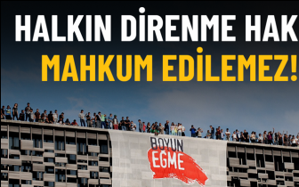 TKP: Halkın direnme hakkı mahkum edilemez!