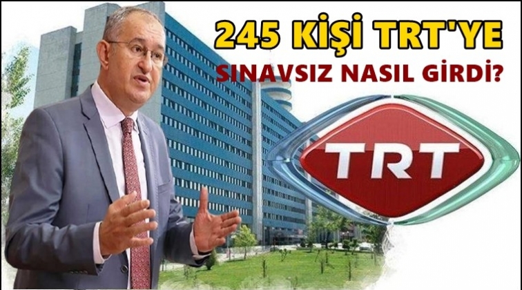 TRT’ye bir haftada sınavsız 245 kişi alındı!