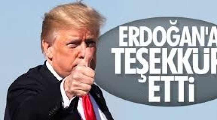 Trump: Teşekk&uuml;rler Erdoğan