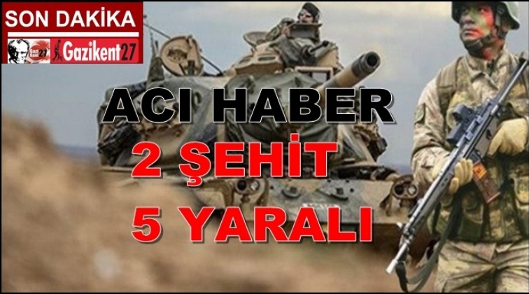 TSK: 2 Şehit 5 asker yaralı