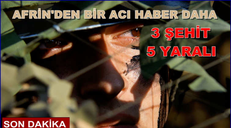 TSK: 3 askerimiz şehit, 5 asker yaralı