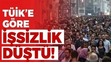 TÜİK'e göre Türkiye'de işsizlik oranı azaldı