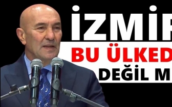Tun&ccedil; Soyer: İzmirliler T&uuml;rkiye vatandaşı değil mi?