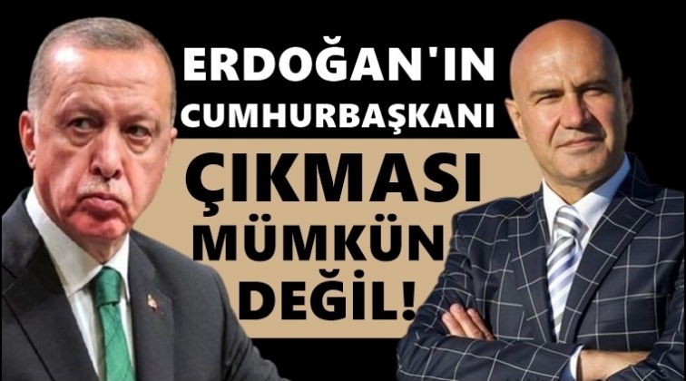 Turhan &Ccedil;&ouml;mez: Erdoğan'ın kazanması m&uuml;mk&uuml;n değil!