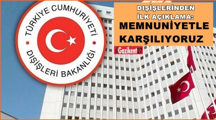 Türk Dışişleri: Memnuniyetle karşılıyoruz