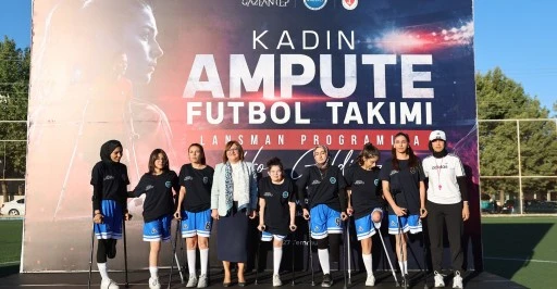 T&uuml;rkiye'nin ilk Kadın Ampute Futbol Takımı Gaziantep'te 