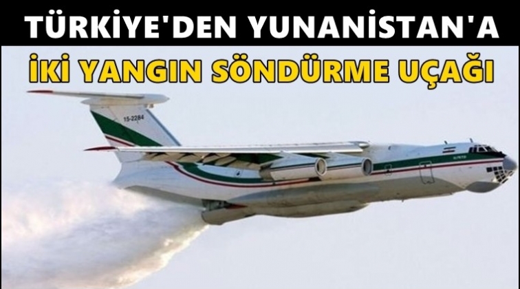 Türkiye, Yunanistan'a 2 yangın uçağı gönderiyor!..
