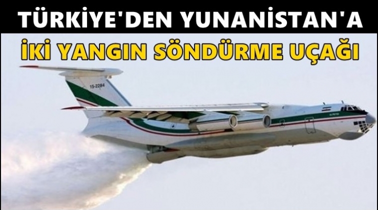 T&uuml;rkiye, Yunanistan'a 2 yangın u&ccedil;ağı g&ouml;nderiyor!..