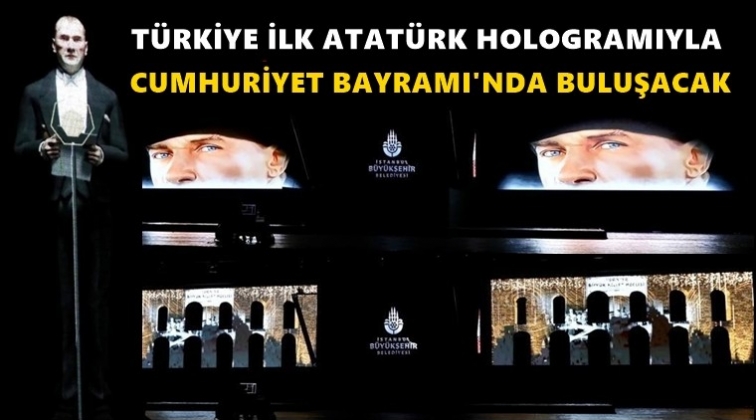 T&uuml;rkiye&rsquo;nin ilk Atat&uuml;rk hologramı...