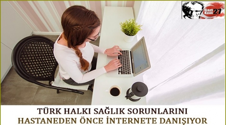 Türkler sağlık sorunlarını internete danışıyor