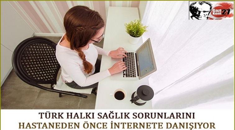 T&uuml;rkler sağlık sorunlarını internete danışıyor