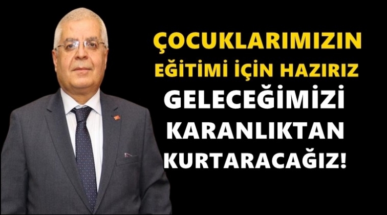 U&ccedil;ar: &Ccedil;ocuklarımızın eğitimi i&ccedil;in hazırız...