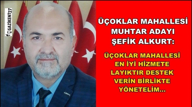 &Uuml;&ccedil;oklar Mahallesi'ne g&uuml;&ccedil;l&uuml; aday