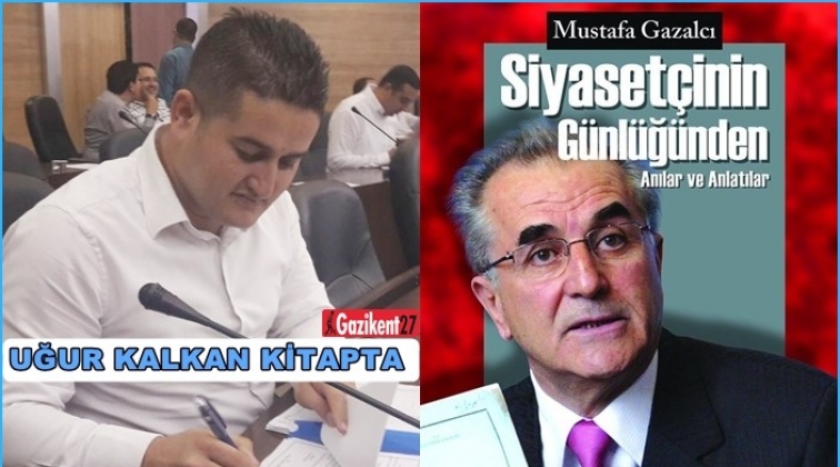 Uğur Kalkan, o kitapta...