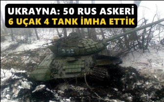Ukrayna: 50 Rus askeri &ouml;ld&uuml;r&uuml;ld&uuml;!