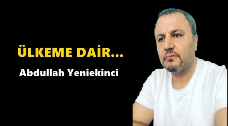 &Uuml;lkeme dair...