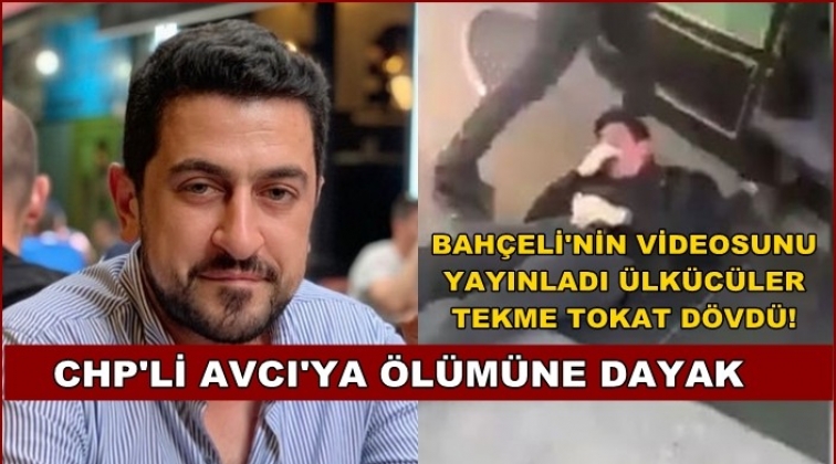&Uuml;lk&uuml;c&uuml;ler CHP&rsquo;li ismi tekme tokat d&ouml;vd&uuml;ler