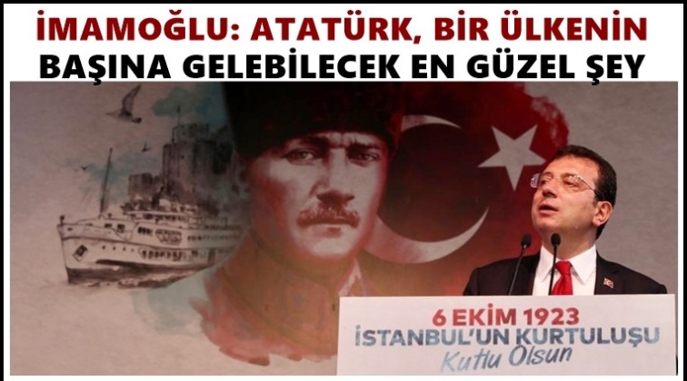 'Umut ışığı olmuş düşüncelerin sahibi Atatürk'